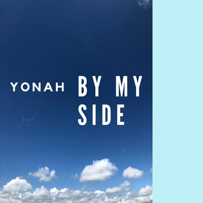 シングル/By My Side/Yonah