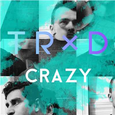 シングル/Crazy/TRXD