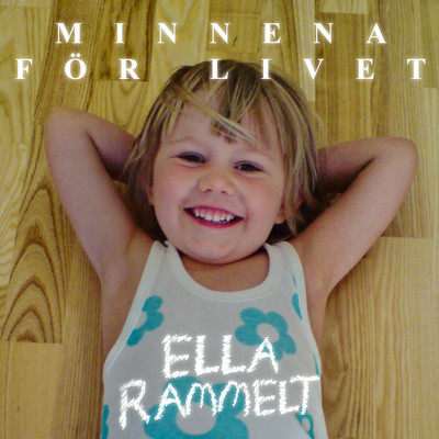Minnena for livet/Ella Rammelt