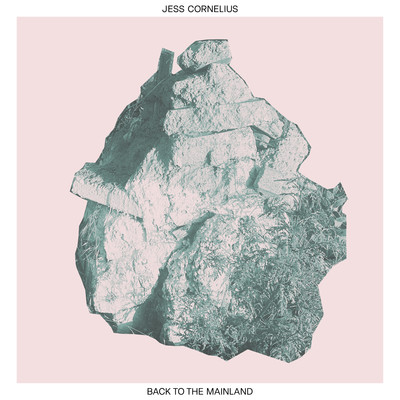 Back to the Mainland/Jess Cornelius