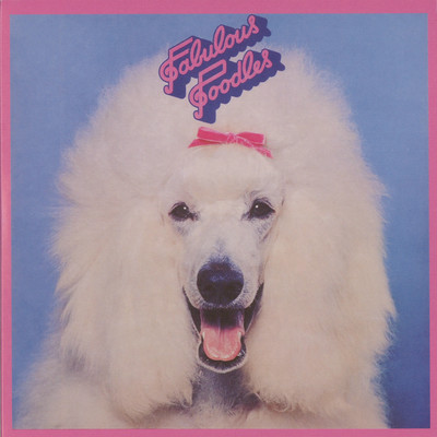 アルバム/Fabulous Poodles/Fabulous Poodles