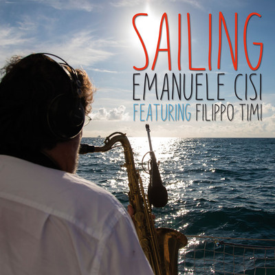 シングル/Sailing (feat. Filippo Timi)/Emanuele Cisi