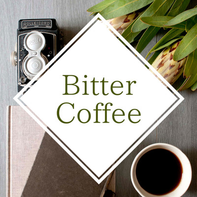 アルバム/Bitter Coffee/JAZANIXA