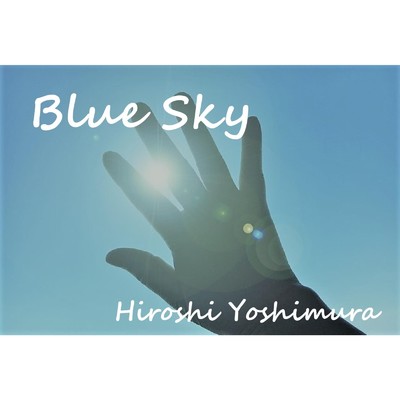 Blue Sky/吉村 宏