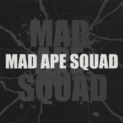 アルバム/MAD APE SQUAD 1st/MAD APE SQUAD
