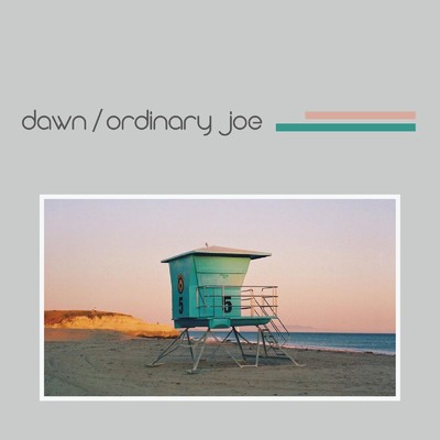 Dawn ／ Ordinary Joe/recess