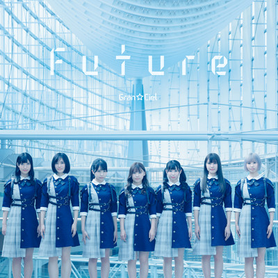 Future/Gran☆Ciel