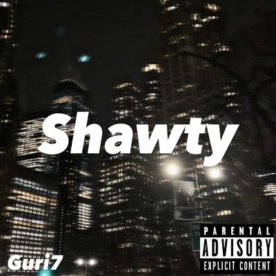シングル/Shawty/Guri7