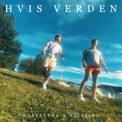 シングル/Hvis Verden/Hasselyra／Filipino