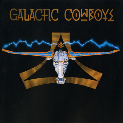 アルバム/Galactic Cowboys/ギャラクティック・カウボーイズ