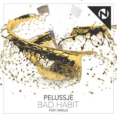 Bad Habit (featuring Arielle)/Pelussje