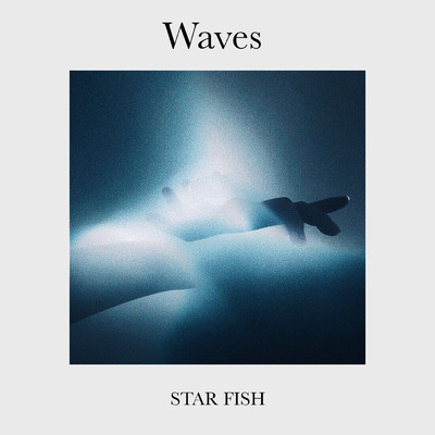 Waves/STAR FISH