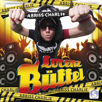 Abriss Charlie (Gib Dir)/Lorenz Buffel