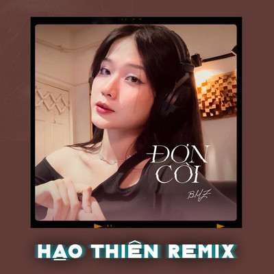 シングル/Don Coi (Hao Thien Remix)/BMZ