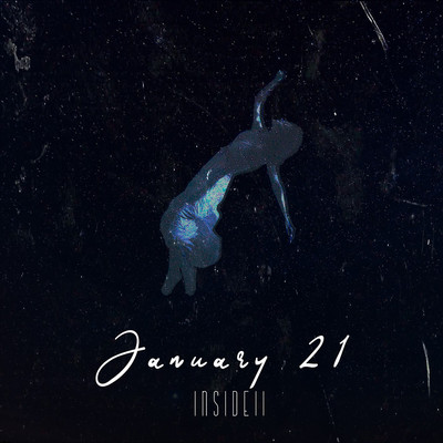 シングル/January 21/Inside 11