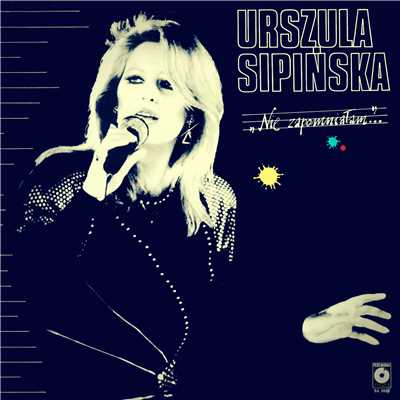 アルバム/Nie zapomnialam.../Urszula Sipinska