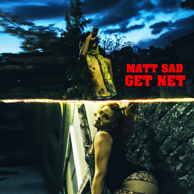 Get Net (feat. Oliver Fell)/matt sad