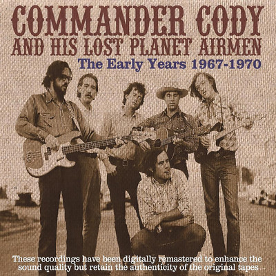 The Shadow Knows (Live at the Fillmore West)/Commander Cody and His Lost Planet Airmen