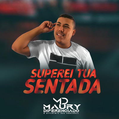 シングル/Superei Tua Sentada/Maury Diferenciado