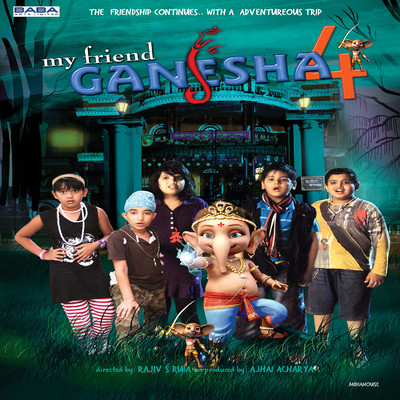 My Friend Ganesha_4 (Original Motion Picture Soundtrack)/Abhishek Ray