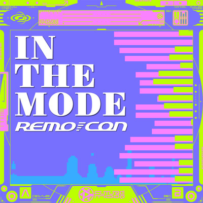 シングル/in the mode/REMO-CON