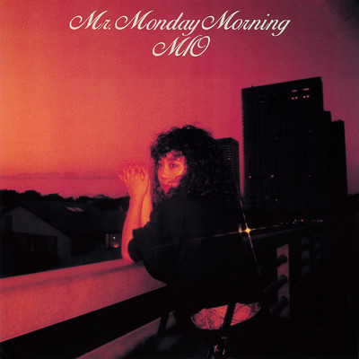 アルバム/Mr. Monday Morning/MIQ (MIO)