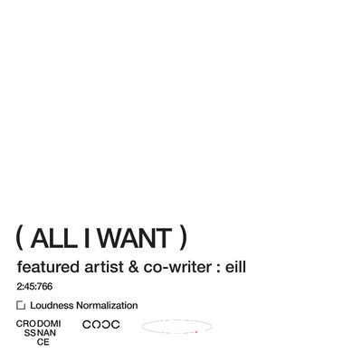 シングル/All I Want - Instrumental/cross-dominance, eill