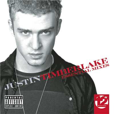 アルバム/12” Masters - The Essential Mixes (Explicit)/Justin Timberlake