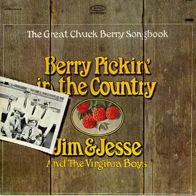 アルバム/Berry Pickin' in the Country: The Great Chuck Berry Songbook/Jim and Jesse and The Virginia Boys