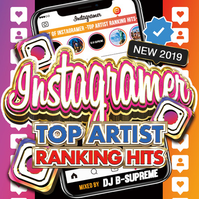 Best of Instagramer -Top Artist Ranking Hits/DJ B-SUPREME