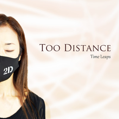 アルバム/Too Distance/Time Leaps