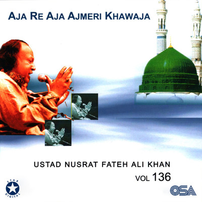 アルバム/Aja Re Aja Ajmeri Khawaja, Vol. 136/ヌスラト・ファテー・アリー・ハーン