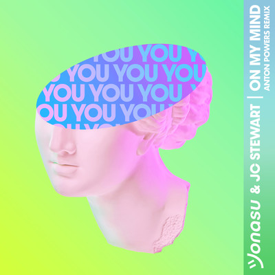 シングル/On My Mind (Anton Powers Remix)/Jonasu／JC Stewart