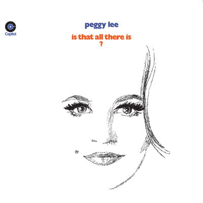 Is That All There Is？/Peggy Lee