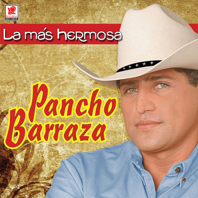 アルバム/La Mas Hermosa/Pancho Barraza
