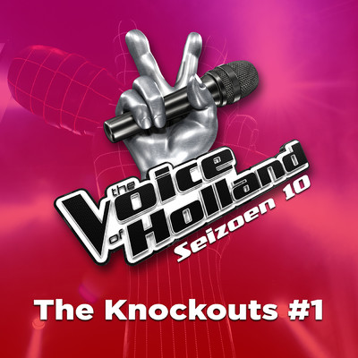 アルバム/The Knock Outs #1 (Seizoen 10)/The Voice Of Holland