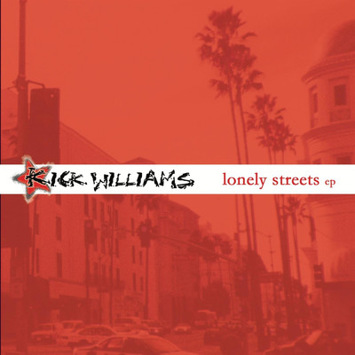 アルバム/Lonely Streets/Kick Williams