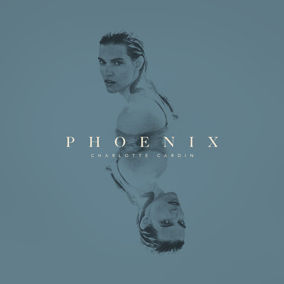 Phoenix (Deluxe)/Charlotte Cardin