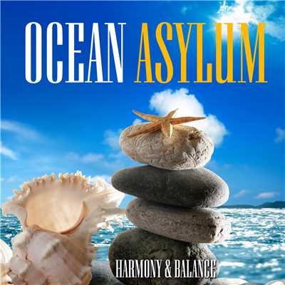 アルバム/Ocean Asylum/Harmony & Balance