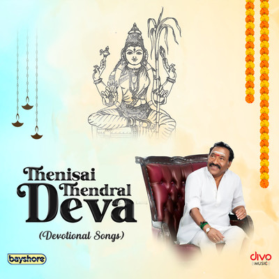 Thenisai Thendral Deva (Devotional Songs)/Deva