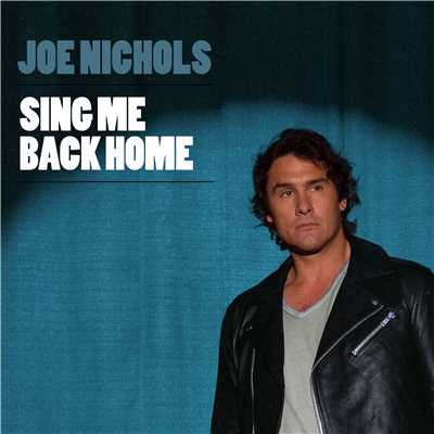 シングル/Sing Me Back Home/Joe Nichols