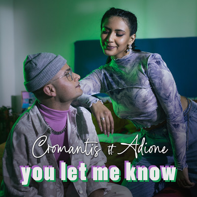 シングル/You Let Me Know (feat. ADIONE)/Cromantis