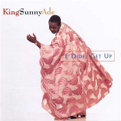 E Dide [Get Up]/King Sunny Ade