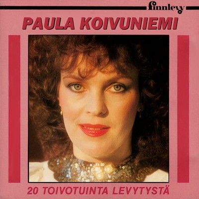 アルバム/20 Toivotuinta levytysta/Paula Koivuniemi