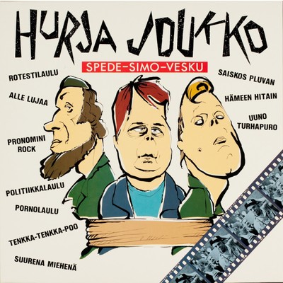 アルバム/Spede, Simo ja Vesku/Hurja joukko