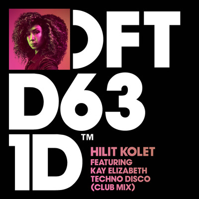 Techno Disco (feat. Kay Elizabeth) [Club Mix]/Hilit Kolet