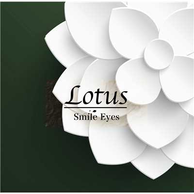アルバム/Lotus/Smile Eyes