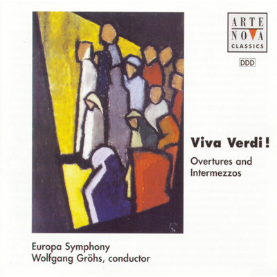 Viva Verdi！ - Ouvertures And Intermezzos/Europa Symphony