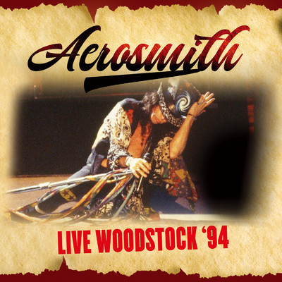 アルバム/ライヴ・アット・ウッドストック・フェスティヴァル1994 (Live)/Aerosmith