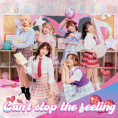 シングル/Can't stop the feeling/PinkySpice
